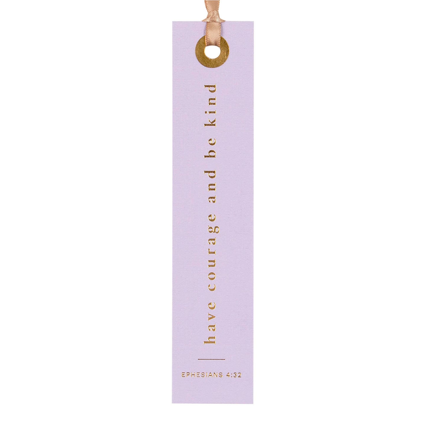Bookmark - Have Courage And Be Kind