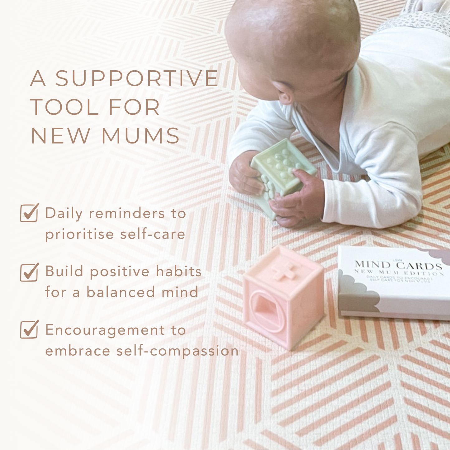 Baby lying on a patterned blanket with a box of 'Mind Cards' and a pink toy, text about self-care and positive habits.